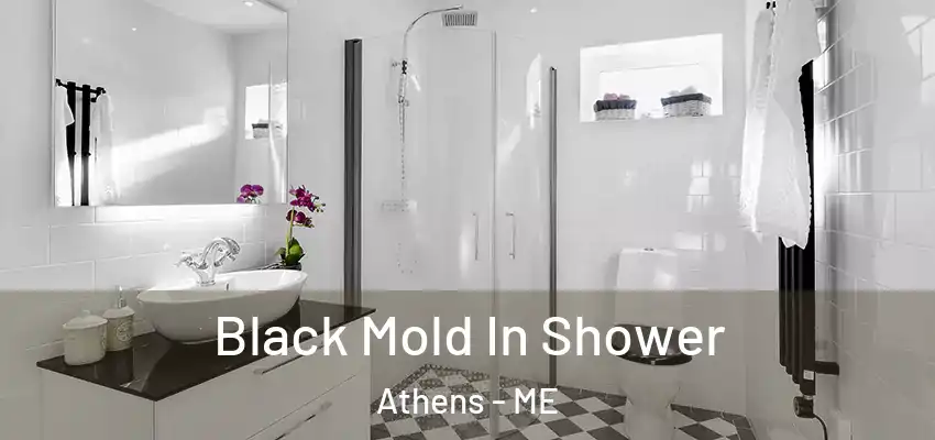  Black Mold In Shower Athens - ME